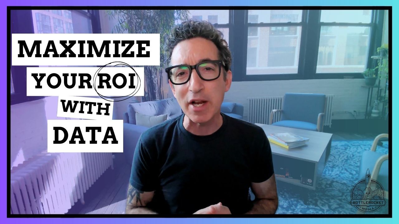 Maximize your ROI with Data